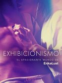 El apasionante mundo de Erika Lust: Exhibicionismo (eBook, ePUB)