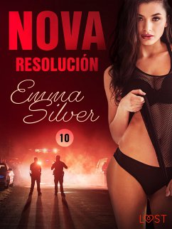 Nova 10: Resolución - una novela corta erótica (eBook, ePUB) - Silver, Emma