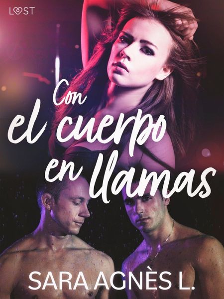 Con el cuerpo en llamas (eBook, ePUB)