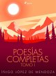 Poesías completas Tomo I (eBook, ePUB) - Bild 1