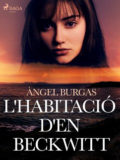 L'habitació d'en Beckwitt (eBook, ePUB) - Burgas, Angel