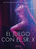 El juego con el Sr. X - Un relato erótico (eBook, ePUB)