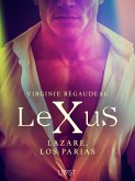 LeXuS : Lazare, los Parias (eBook, ePUB)