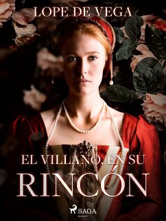 El villano, en su rincón (eBook, ePUB) - de Vega, Lope