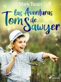 Las aventuras de Tom Sawyer (eBook, ePUB)