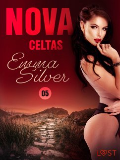 Nova 5: Celtas - una novela corta erótica (eBook, ePUB) - Silver, Emma