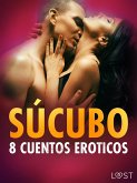 Súcubo: 8 cuentos eroticos (eBook, ePUB)