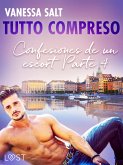 Todo incluido - Confesiones de un escort Parte 4 (eBook, ePUB)