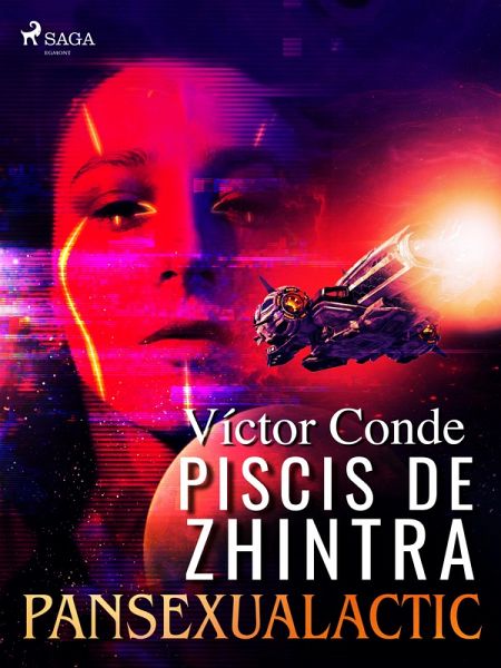 Piscis de Zhintra: pansexualactic (eBook, ePUB) Piscis de Zhintra: pansexualactic (eBook, ePUB)