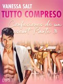 Todo incluido - Confesiones de un escort Parte 3 (eBook, ePUB)