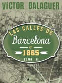 Las calles de Barcelona en 1865. Tomo III (eBook, ePUB)