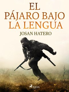 El pájaro bajo la lengua (eBook, ePUB) - Hatero, Josan