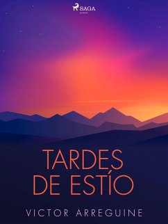Tardes de estío (eBook, ePUB) - Arreguine, Victor