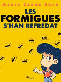 Les formigues s'han refredat (eBook, ePUB) - Roca i Costa, Maria Carme