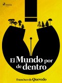 El mundo por de dentro (eBook, ePUB)