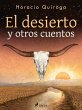 El desierto y otros cuentos (eBook,... - Bild 1