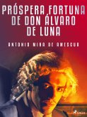 Próspera fortuna de don Álvaro de Luna (eBook, ePUB)