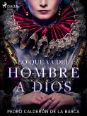 Lo que va del hombre a Dios (eBook, ePUB)