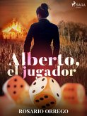 Alberto el jugador (eBook, ePUB)