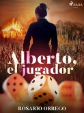 Alberto el jugador (eBook, ePUB)