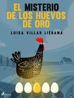 El misterio de los huevos de oro (eBook, ePUB) - Villar Liébana, Luisa