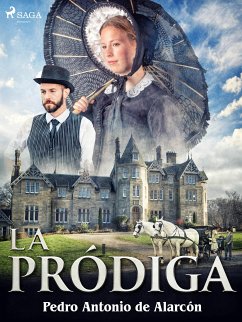 La pródiga (eBook, ePUB) - de Alarcón, Pedro Antonio