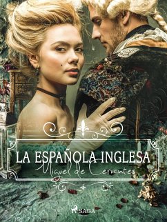 La española inglesa (eBook, ePUB) - De Cervantes, Miguel
