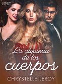 La alquimia de los cuerpos - un relato corto erótico (eBook, ePUB)