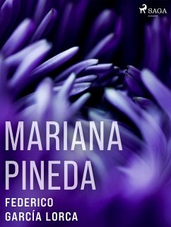 Mariana Pineda (eBook, ePUB) - García Lorca, Federico