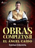 Obras Completas II El ángel caído (eBook, ePUB)