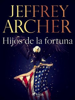 Hijos de la fortuna (eBook, ePUB) - Archer, Jeffrey