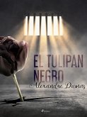 El tulipan negro (eBook, ePUB)