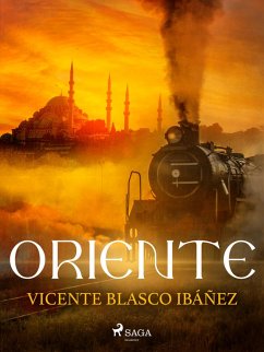 Oriente (eBook, ePUB) - Blasco Ibañez, Vicente