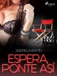 Espera, ponte así (eBook, ePUB) - Bild 1