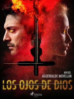 Los ojos de Dios (eBook, ePUB) - Aguerralde Movellán, Miguel