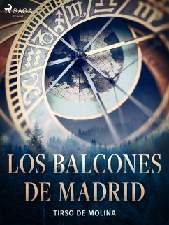 Los balcones de Madrid (eBook, ePUB) - De Molina, Tirso