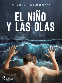 El niño y las olas (eBook, ePUB) - Krmpotic, Milo J.