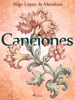 Canciones (eBook, ePUB) - López de Mendoza, Íñigo