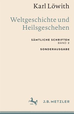 Karl Löwith: Weltgeschichte und Heilsgeschehen (eBook, PDF) - Löwith, Karl