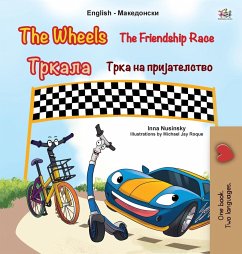 The Wheels The Friendship Race (English Macedonian Bilingual Children's Book) - Nusinsky, Inna; Books, Kidkiddos