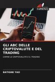 GLI ABC DELLE CRIPTOVALUTE E DEL TRADING