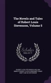The Novels and Tales of Robert Louis Stevenson, Volume 5