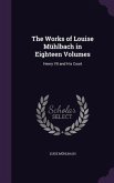 The Works of Louise Mühlbach in Eighteen Volumes: Henry VII and His Court