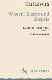Karl Löwith: Wissen, Glaube und Skepsis (eBook, PDF)