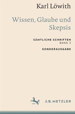 Karl Löwith: Wissen, Glaube und Skepsis (eBook, PDF) - Löwith, Karl