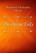 The Divine Folly (eBook, ePUB) - Bild 1
