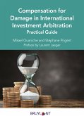 Compensation for Damage in International Investment Arbitration (eBook, ePUB)
