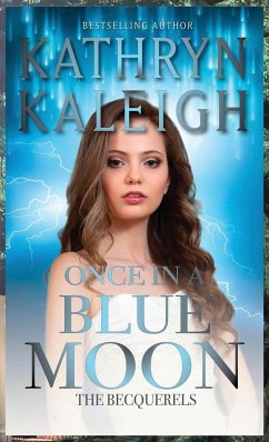 Once in a Blue Moon - Kaleigh, Kathryn