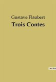 Trois Contes