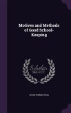 Motives and Methods of Good School-Keeping